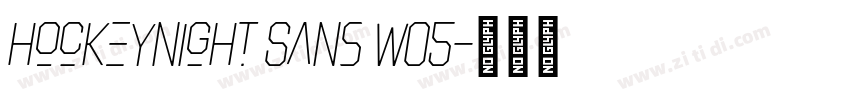 Hockeynight Sans W05字体转换